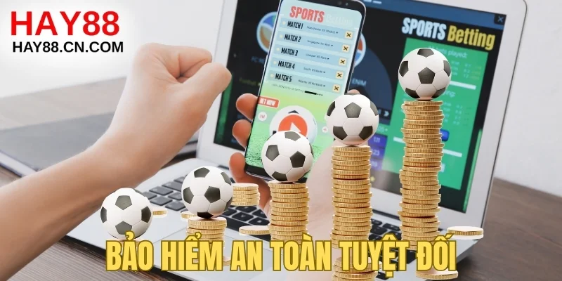 Bảo hiểm an toàn tuyệt đối